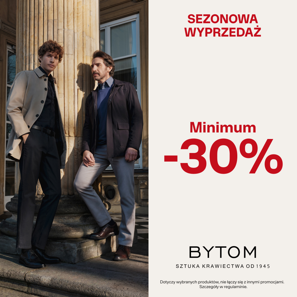 Materiał promocyjny dotyczący wyprzedaży sezonowej (min. -30%) w salonie marki BYTOM.