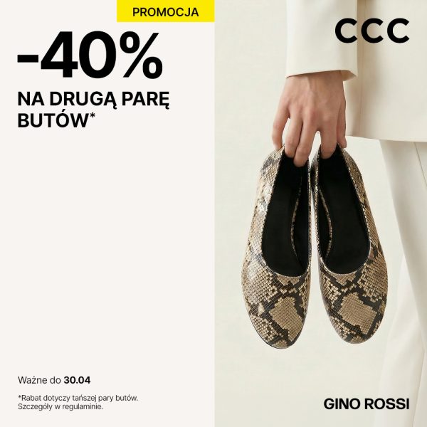 Grafika promocyjna sklepu CCC informująca o rabacie −40% na drugą parę butów marki Gino Rossi; na zdjęciu widoczna dłoń trzymająca eleganckie baleriny w zwierzęcy wzór. Oferta obowiązuje do 30.04.
