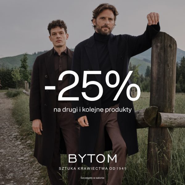 Dwaj mężczyźni w eleganckich płaszczach na tle górskiego krajobrazu. Grafika BYTOM informuje o rabacie 25% na drugi i kolejne produkty.