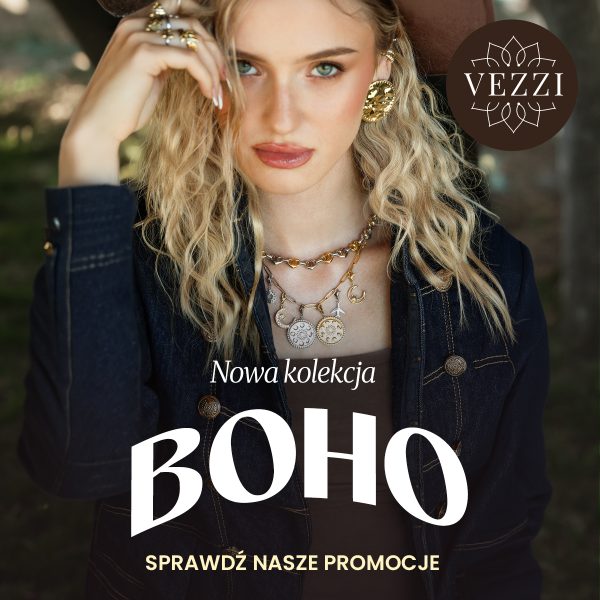 Kobieta w brązowym kapeluszu i ciemnej kurtce jeansowej prezentuje duże złote kolczyki, pierścionki oraz naszyjniki z zawieszkami w kształcie monet i księżyców. Na grafice logo VEZZI i napisy „Nowa kolekcja BOHO” oraz „Sprawdź nasze promocje”.